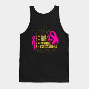 Have Only Positive Expectations Breast Cancer Awareness Tank Top